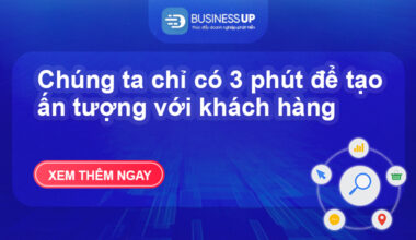 Chúng ta chỉ có 3 phút để tạo ấn tượng với khách hàng