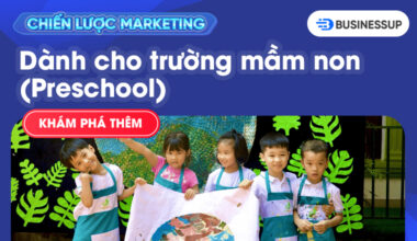 Chiến Lược Digital Marketing Chuyên Sâu cho Trường Mầm non