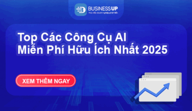 Top Các Công Cụ AI Miễn Phí Hữu Ích Nhất 2025